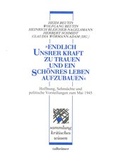 Cover: "Endlich unsrer Kraft zu trauen und ein sch&ouml;nres Leben aufzubauen" - Talheimer