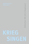 Cover: Krieg singen - Matthes & Seitz Berlin