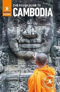 Abbildung von: The Rough Guide to Cambodia (Travel Guide) - Rough Guides