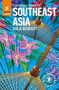 Enlarge image Cover: The Rough Guide to Southeast Asia On A Budget (Travel Guide) - Rough Guides