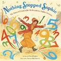 Cover: Nothing Stopped Sophie - Little Brown and Company