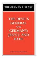 Cover: The Devil's General and Germany: Jekyll and Hyde - Continuum International Publishing Group Ltd.