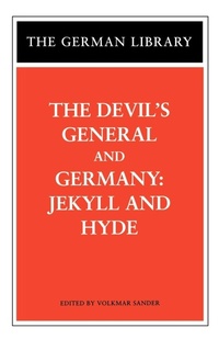 Enlarge image Cover: The Devil's General and Germany: Jekyll and Hyde - Continuum International Publishing Group Ltd.