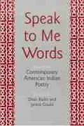 Cover: Speak to Me Words - University of Arizona Press