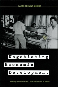 Enlarge image Cover: Negotiating Economic Development - University of Arizona Press