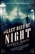 Cover: The Last Days of Night - Random House Trade Paperbacks