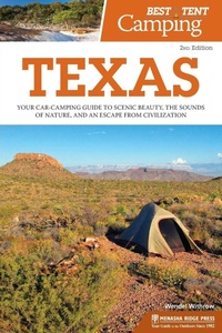 Abbildung von: Best Tent Camping: Texas - Menasha Ridge Press Inc.
