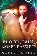 Cover: Blood, Pain, and Pleasure - Nadine Mutas