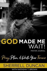 Enlarge image Cover: God Made Me Wait! - Brown & Duncan Brand