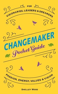 Enlarge image Cover: ChangeMaker Pocket Guide - Lilac Grove Group LLC