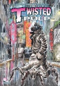 Cover: Twisted Pulp - Stache Publishing LLC