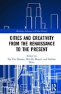 Cover: Cities and Creativity from the Renaissance to the Present - Routledge