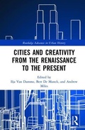 Cover: Cities and Creativity from the Renaissance to the Present - Routledge