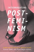 Cover: Interrogating Postfeminism - De Gruyter