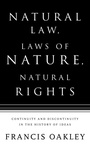 Cover: Natural Law, Laws of Nature, Natural Rights - Continuum International Publishing Group Ltd.
