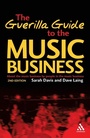 Cover: Guerilla Guide to the Music Business - Continuum International Publishing Group Ltd.