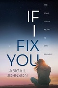 Cover: If I Fix You - HQ Young Adult