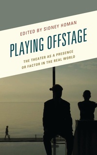 Abbildung von: Playing Offstage - Bloomsbury eBooks US