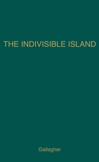 Enlarge image Cover: The Indivisible Island - Praeger Publishers Inc