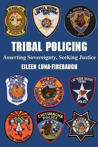 Abbildung von: Tribal Policing - University of Arizona Press