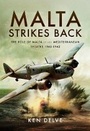 Cover: Malta Strikes Back - Pen & Sword Aviation