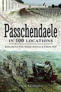 Cover: Passchendaele in 100 Locations - Frontline Books