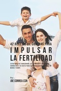 Bild: 42 Recetas De Comidas Para Impulsar La Fertilidad - Live Stronger Faster