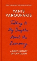 Cover: Talking to My Daughter About the Economy - The Bodley Head Ltd