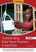 Cover: Outstanding Early Years Provision in Practice: Book 2 - Practical Pre-School Books