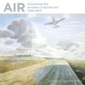 Cover: Air: Visualising the Invisible in British Art 1768-2017 - Sansom & Co