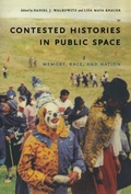 Cover: Contested Histories in Public Space - De Gruyter
