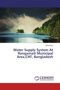 Cover: Water Supply System At Rangamati Municipal Area,CHT, Bangladesh - LAP Lambert Academic Publishing