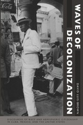 Cover: Waves of Decolonization - De Gruyter