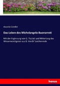 Cover: Das Leben des Michelangelo Buonarroti - Hansebooks
