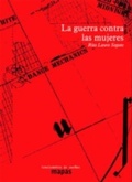 Cover: La guerra contra las mujeres - Traficantes de Sue&ntilde;os