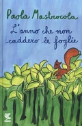 Cover: L'anno che non caddero le foglie - Guanda