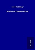 Cover: Briefe von Goethes Eltern - TP Verone Publishing