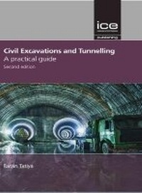 Abbildung von: Civil excavations and tunnelling - a practical guide - ICE Publishing