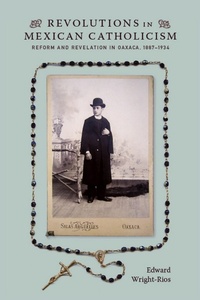 Enlarge image Cover: Revolutions in Mexican Catholicism - De Gruyter