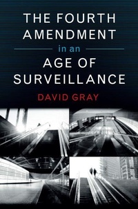 Abbildung von: The Fourth Amendment in an Age of Surveillance - Cambridge University Press