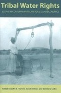 Cover: Tribal Water Rights - University of Arizona Press