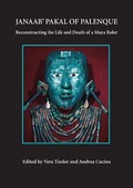 Cover: Janaab' Pakal of Palenque - University of Arizona Press