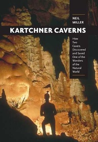 Enlarge image Cover: Kartchner Caverns - University of Arizona Press