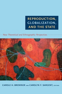 Enlarge image Cover: Reproduction, Globalization, and the State - De Gruyter