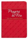 Cover: Prayers on Fire: 365 Days Praying the Psalms - BroadStreet Publishing