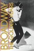 Cover: Broadway, the Golden Years - Continuum International Publishing Group Ltd.