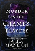 Cover: Murder on the Champs-Elysees - Avid Press, LLC