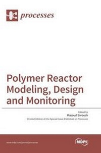 Enlarge image Cover: Polymer Reactor Modeling, Design and Monitoring - MDPI AG