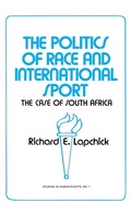 Cover: The Politics of Race and International Sport - Praeger Publishers Inc