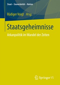 Abbildung von: Staatsgeheimnisse - Springer VS